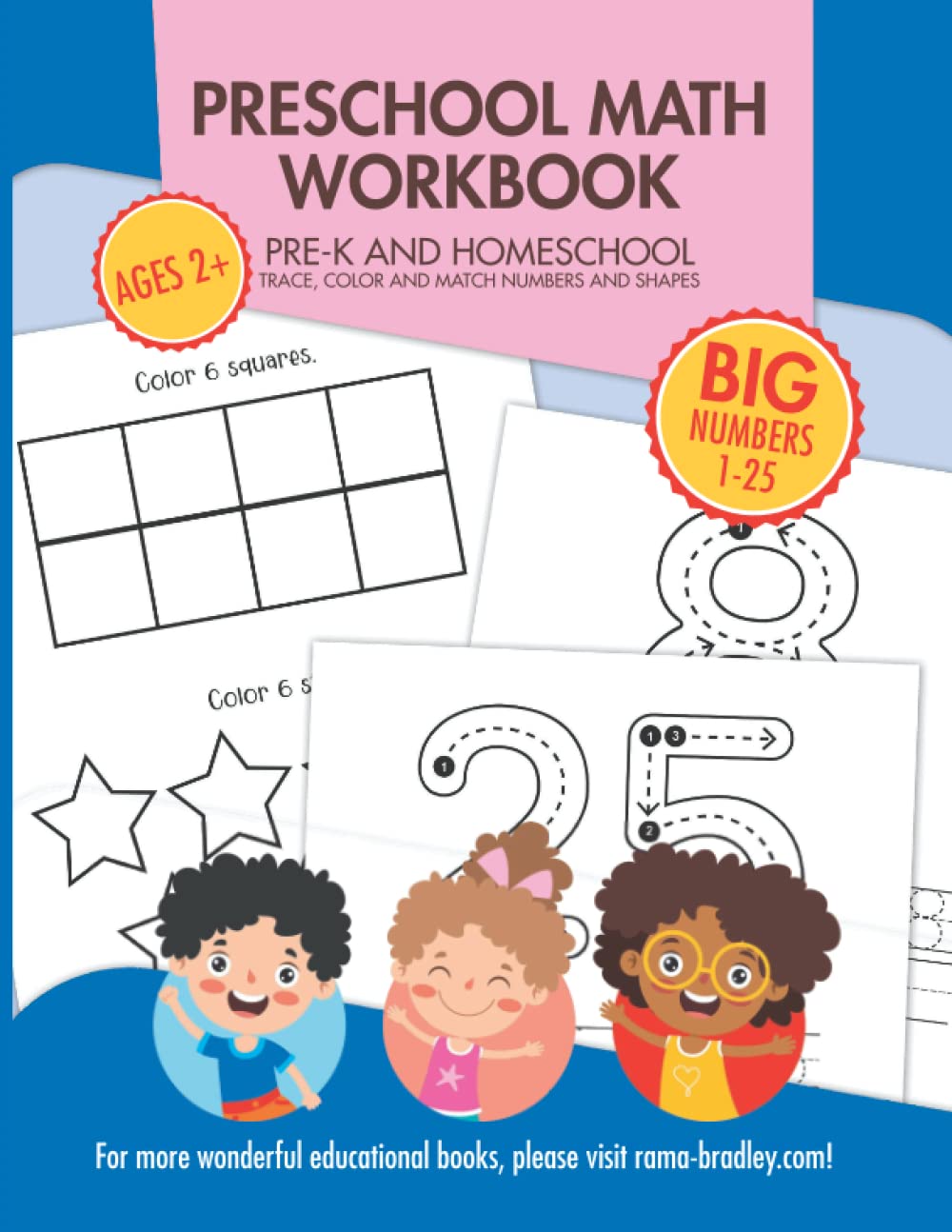 Preschool Math Workbook, Big Numbers 1-25, Ages 2+: Pre-K and Homeschool, Trace, Color, and Match Numbers and Shapes