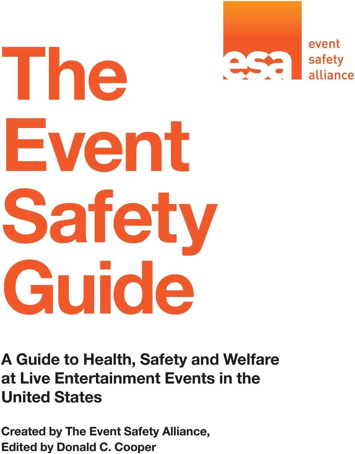 The Event Safety Guide: A Guide to Health, Safety and Welfare at Live Entertainment Events in the United States