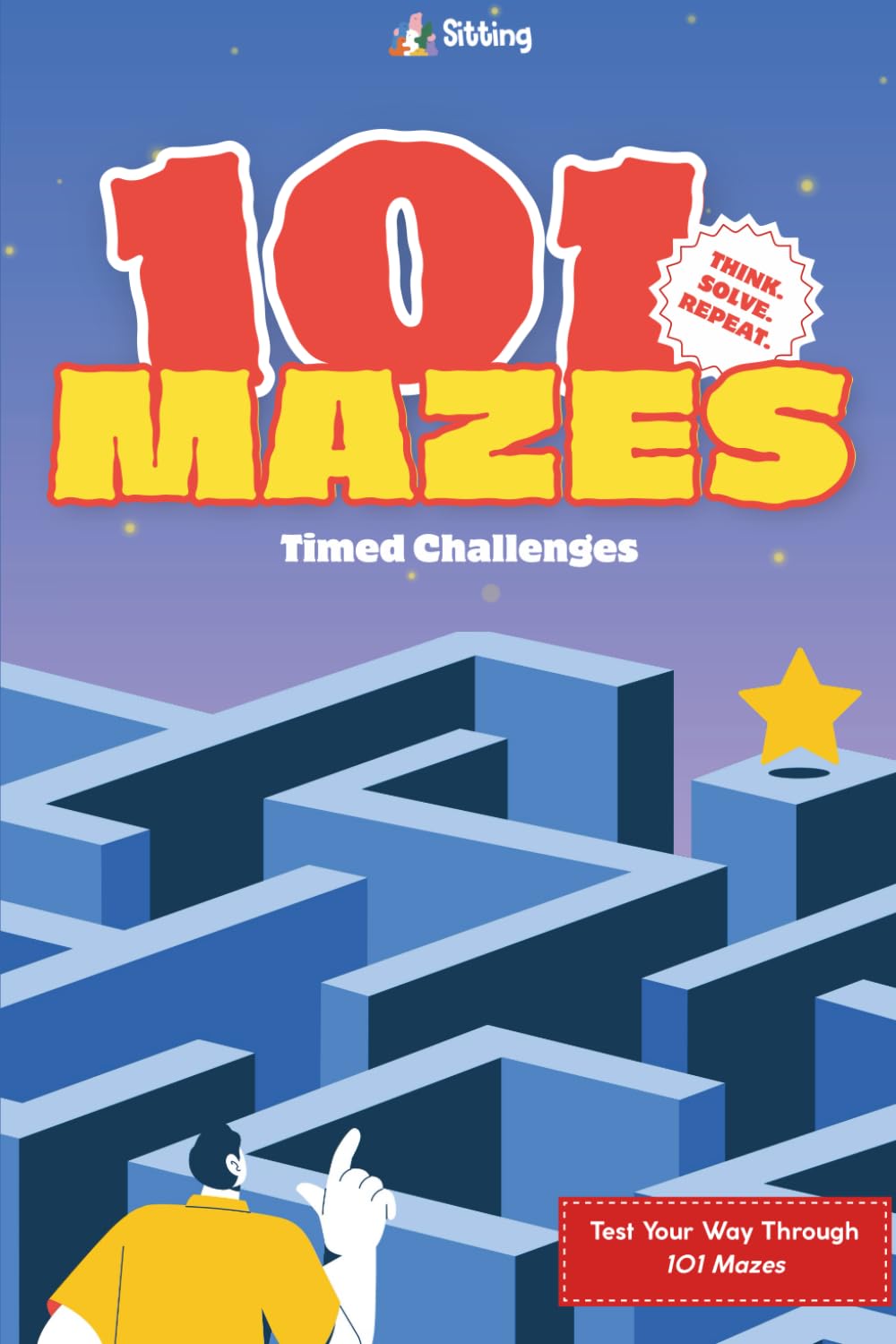 101 Mazes for Kids Ages 6–10: Timed Challenges to Test Your Maze-Solving Skills | Solve, Rate, and Improve with Every Puzzle