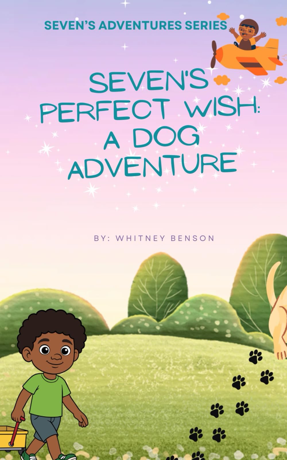 Seven's Perfect Wish: A Dog Adventure: Where Wishes Lead to the Biggest Adventures: 1 (Seven's Adventures)