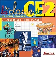 La Classe de : du CE2 au CM1 - 8-9 ans 2047301130 Book Cover