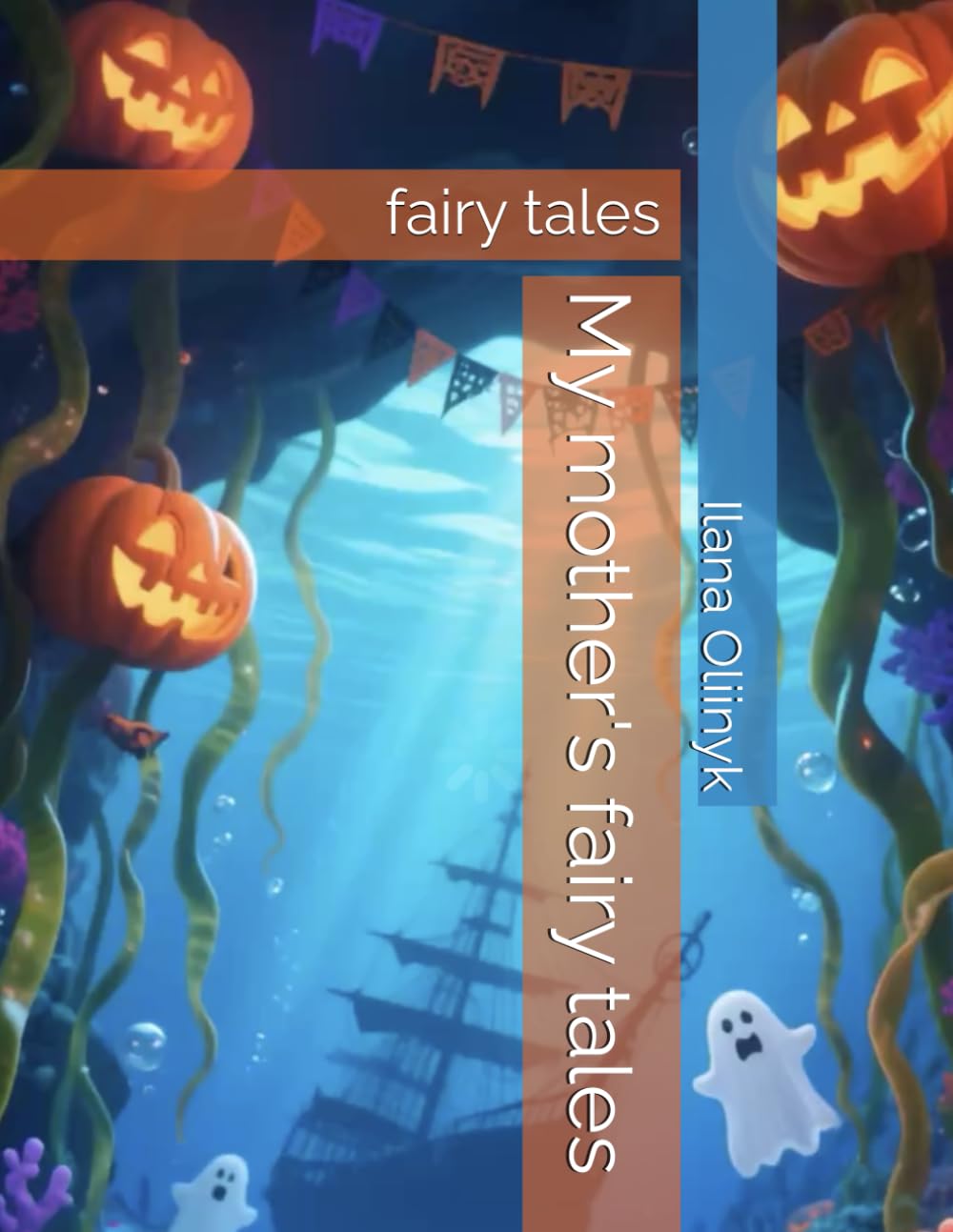My mother's fairy tales: fairy tales