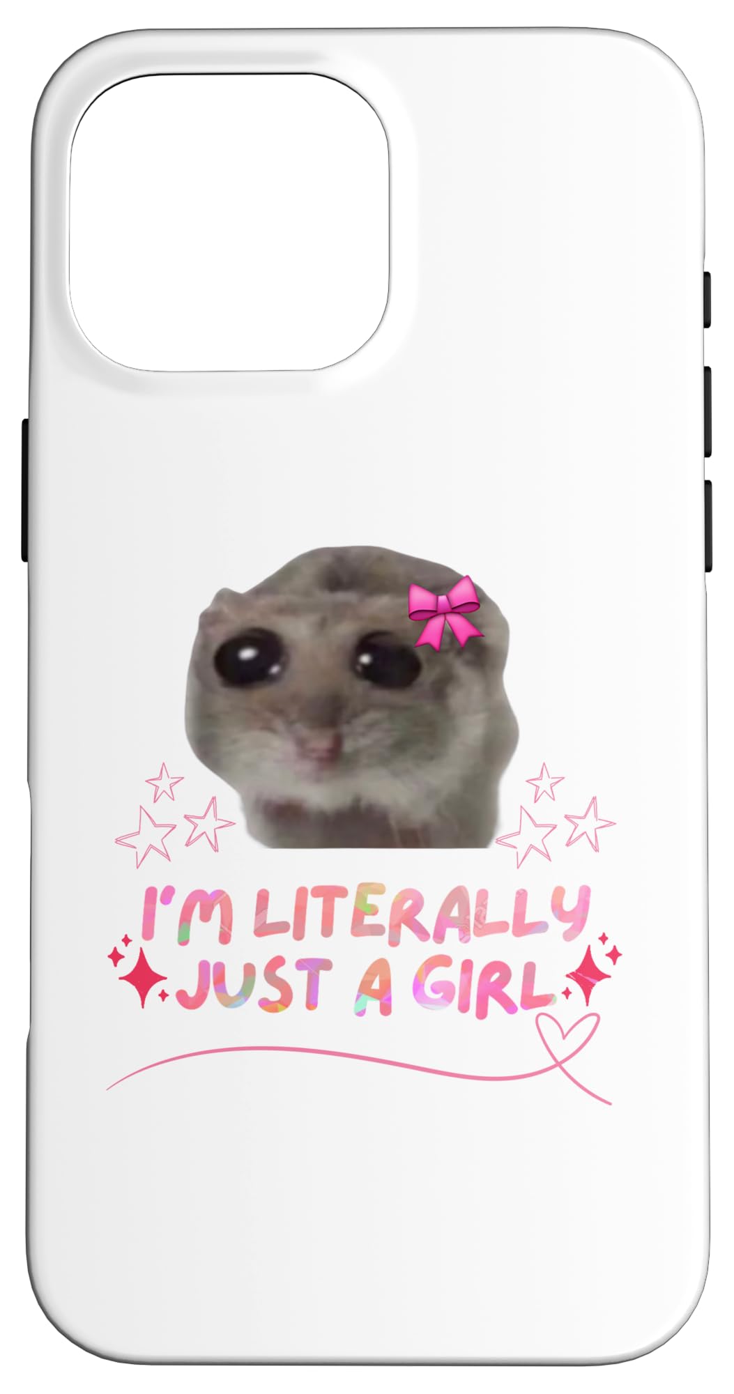 iPhone 16 Pro Max Funny I'm Literally Just a Girl Sad Hamster Meme design Case