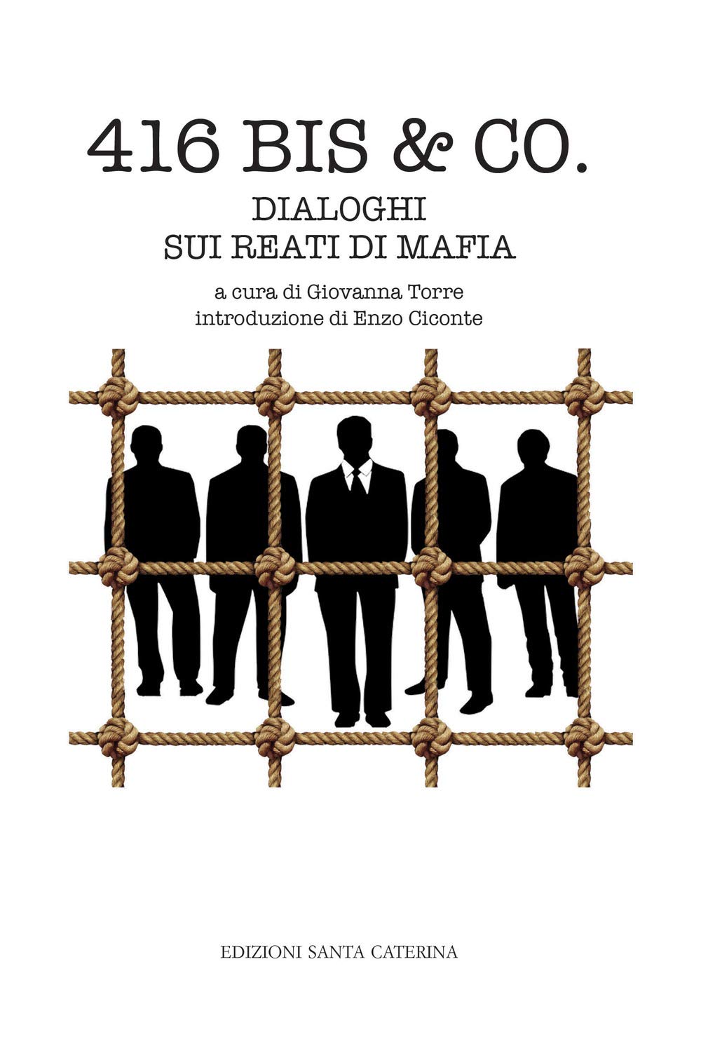 416 Bis & Co. Dialoghi Sui Reati Di Mafia - 4