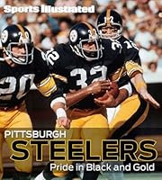 Sports Illustrated Pittsburgh Steelers: Pride in Black and Gold by Editors of Sports Illustrated (2012-07-24) B01K3M5YQO Book Cover