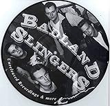 BADLAND SLINGERS Unreleased Recordings - 10'LP