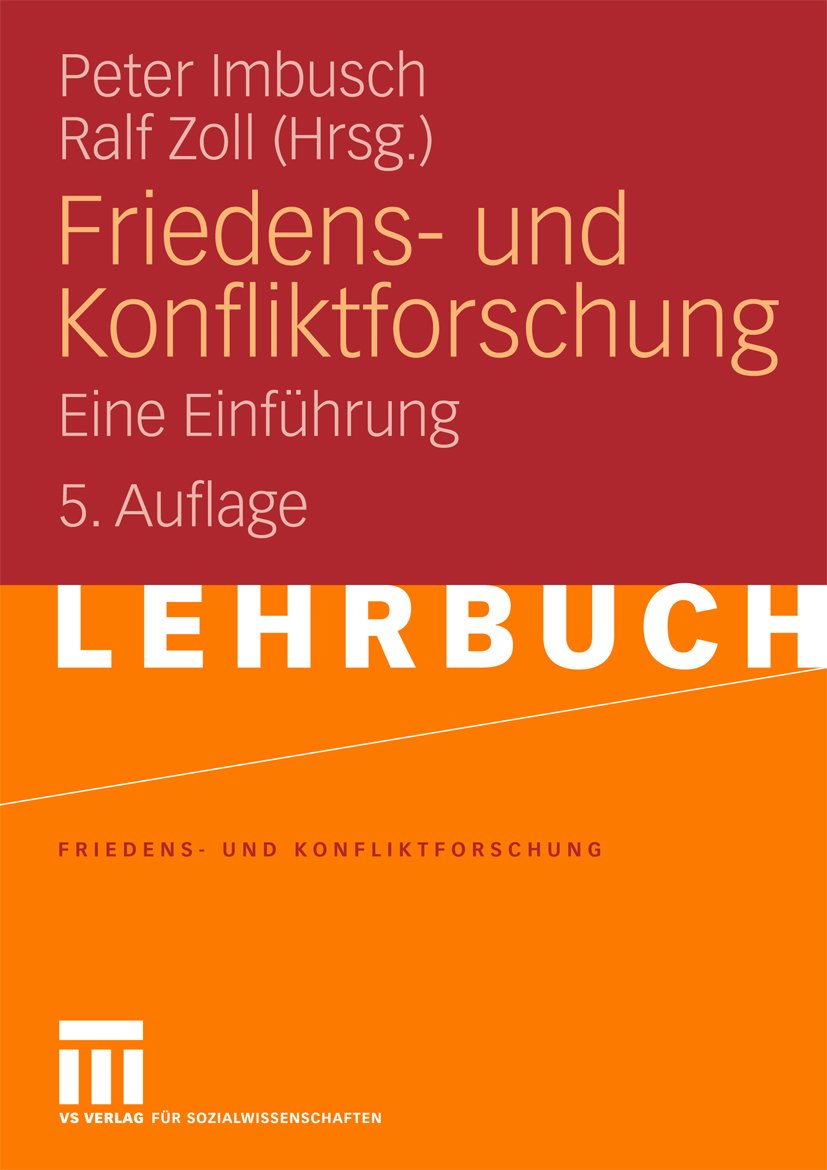 Friedens- und Konfliktforschung: Eine Einführung