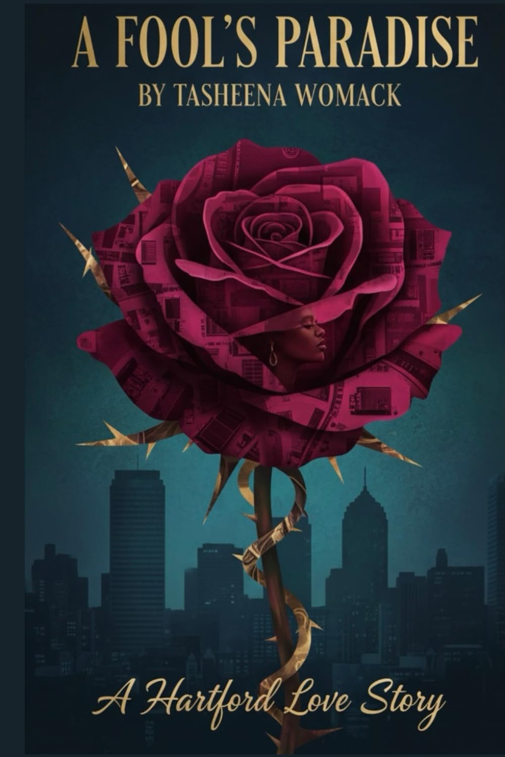 A Fool’s Paradise: A Hartford Love Story