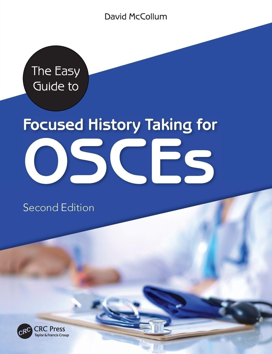 The Easy Guide to Focused History Taking for OSCEs by David M... - 9781138196520