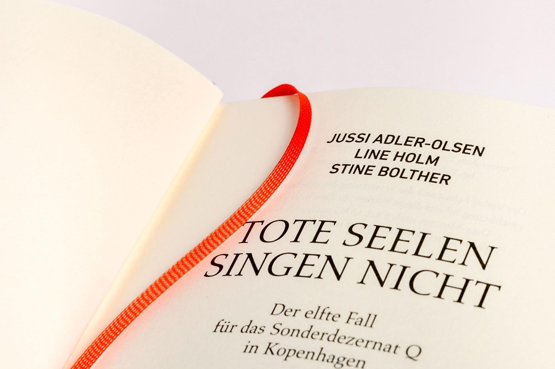 Tote Seelen singen nicht: Der elfte Fall für das Sonderdezernat Q in Kopenhagen - Thriller. Die internationale Bestseller-Reihe rund um den Ermittler Carl Mørck geht weiter!: 11