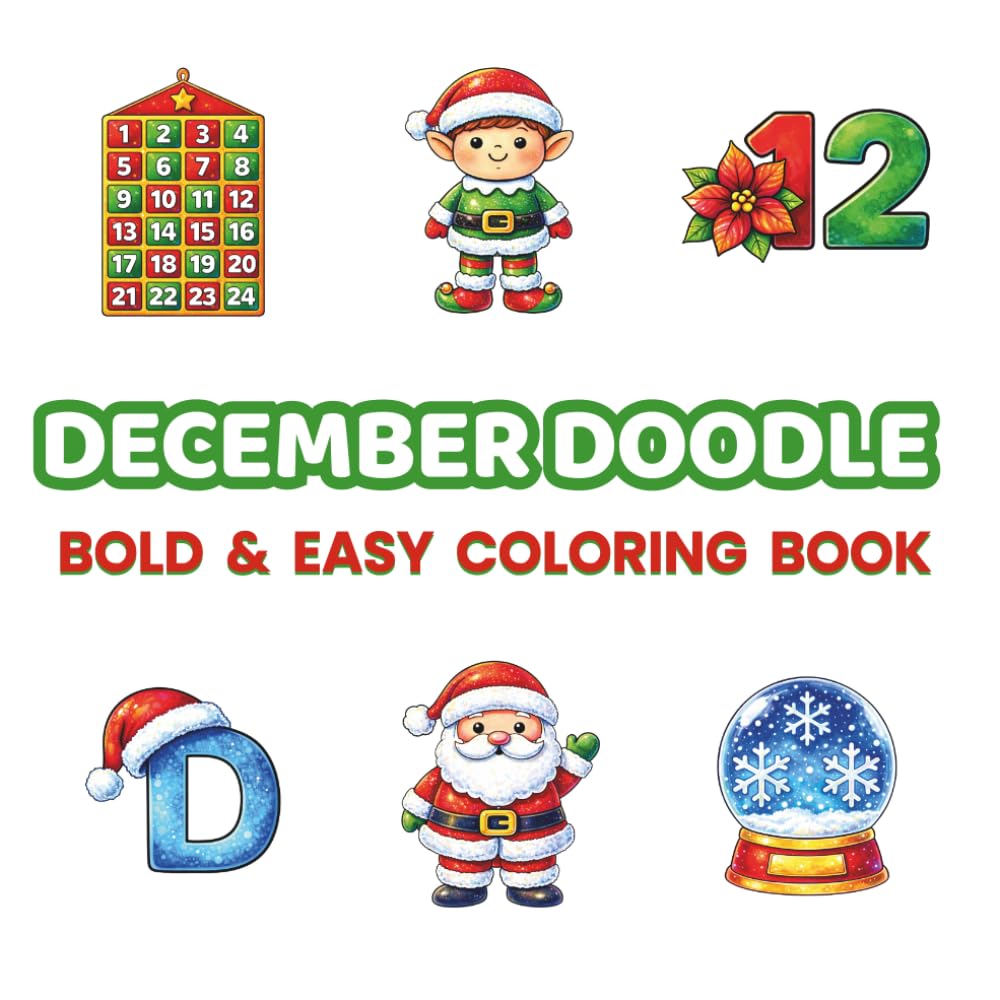 December Doodle Coloring Book: 48 Bold & Easy Christmas Doodle Pages for Relaxation, Stress Relief & Cozy Fun (Bold & Easy Monthly Doodle Coloring Books)