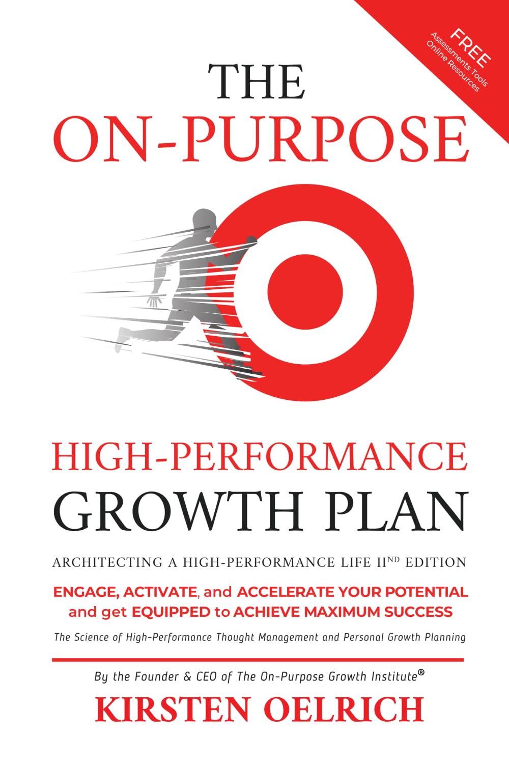 The On Purpose Growth Plan: Architecting a High Performance Life