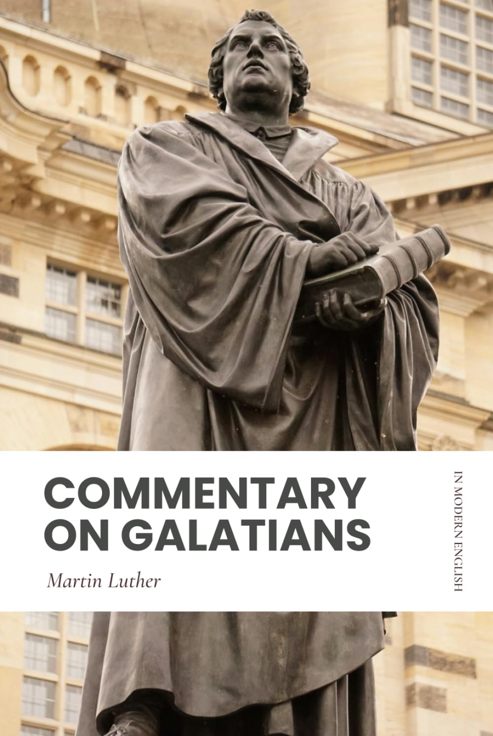 Commentary on Galatians: In Modern, Updated English