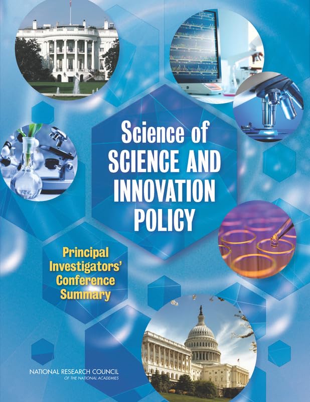 Buy Science of Science and Innovation Policy: Principal Investigators' Conference Summary — BookShops.in