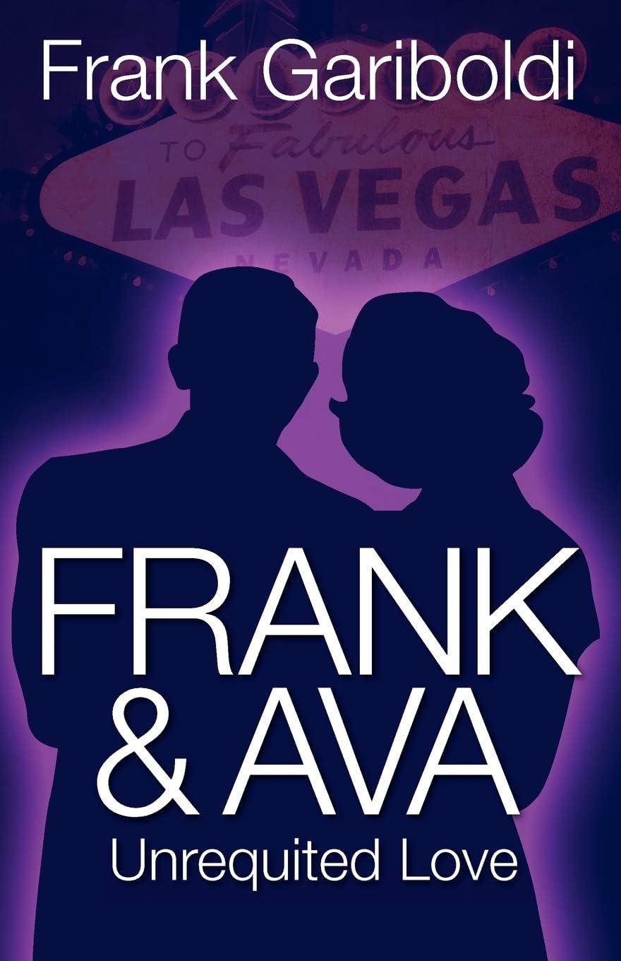 Frank & Ava: Unrequited Love