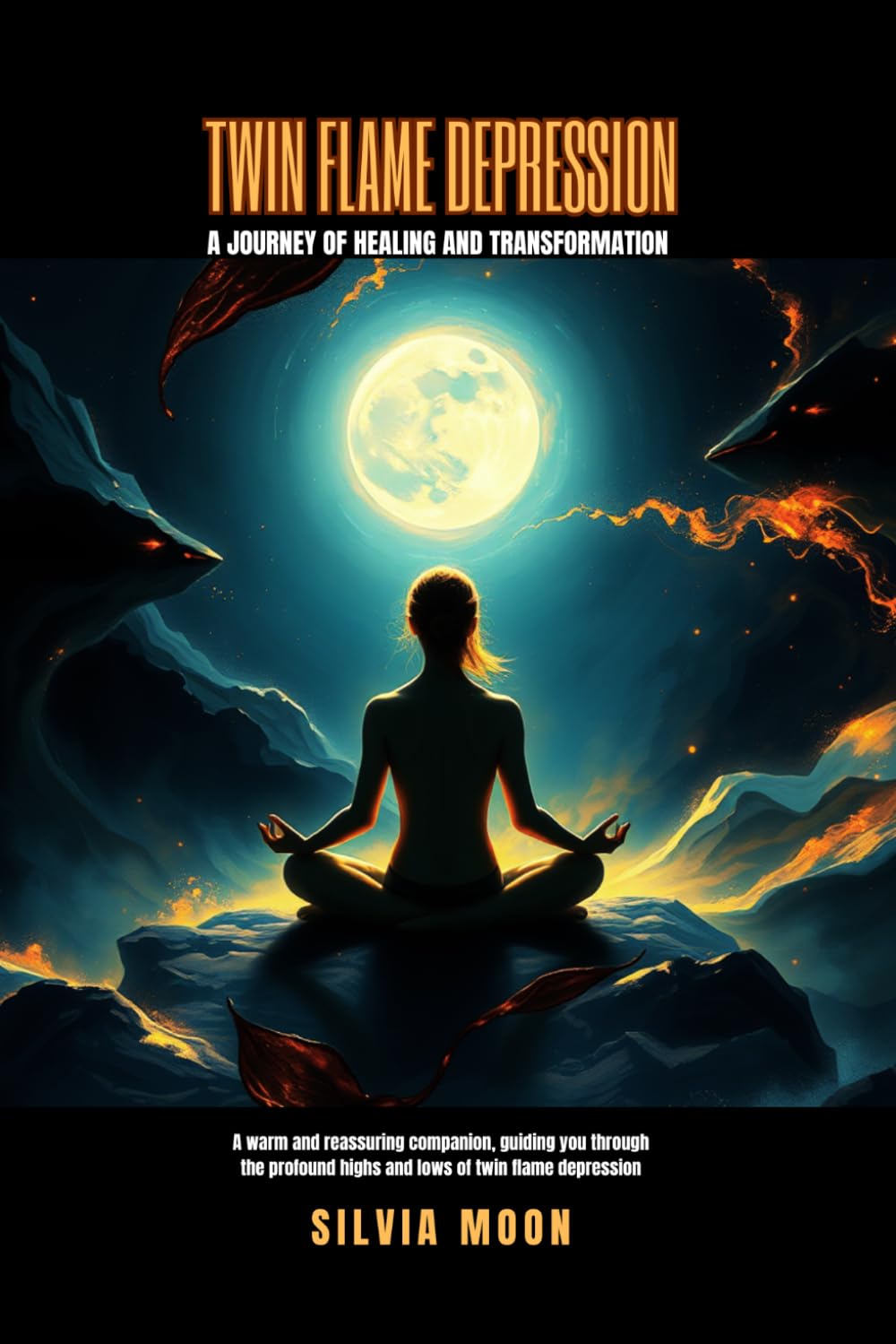 Twin Flame Depression: A Journey of Healing and Transformation (Twin Flame Healing)
