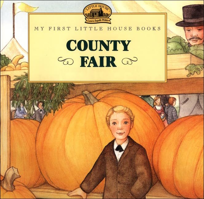 County Fair (My First Little House Picture Books)