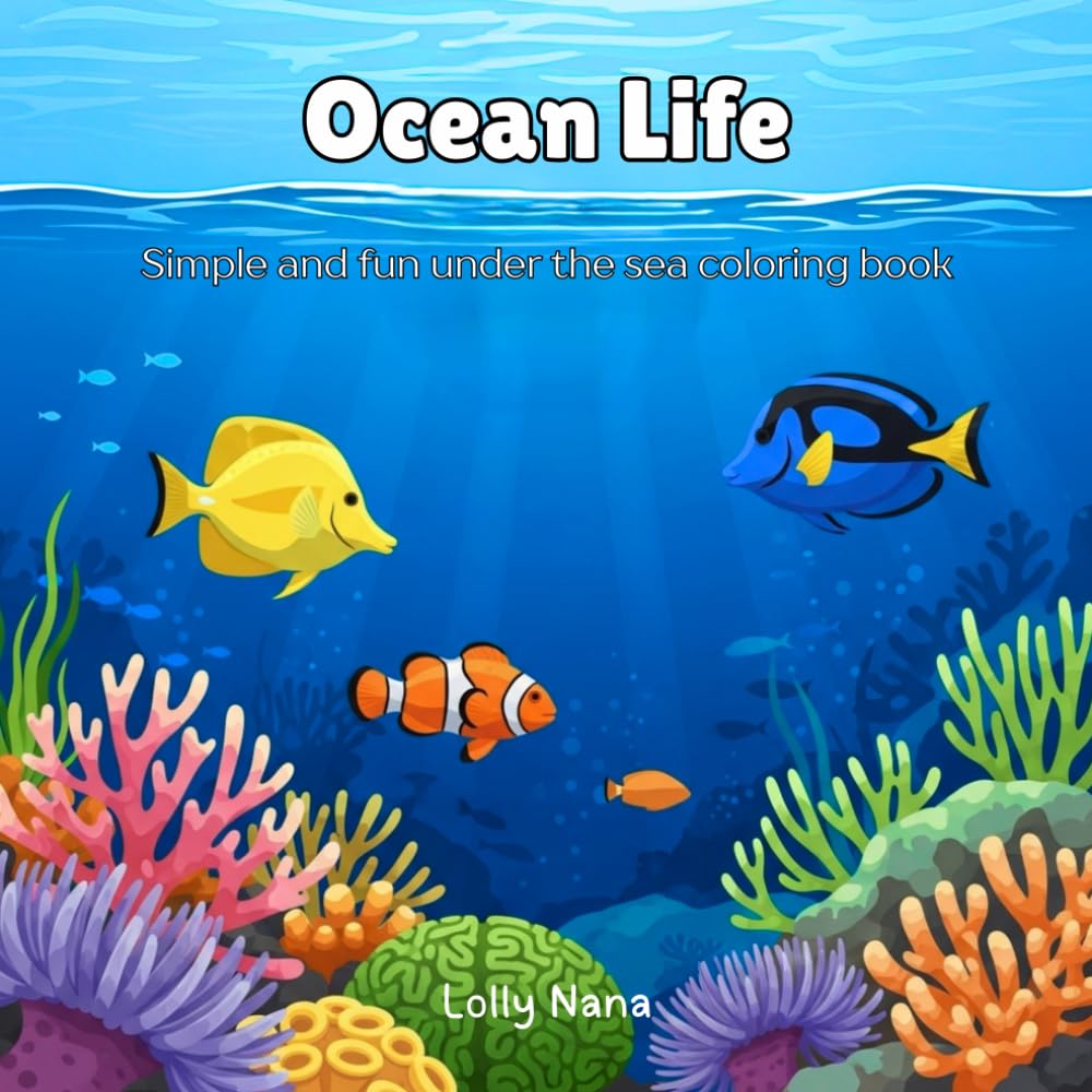 Ocean Life: Simple and fun under the sea coloring book
