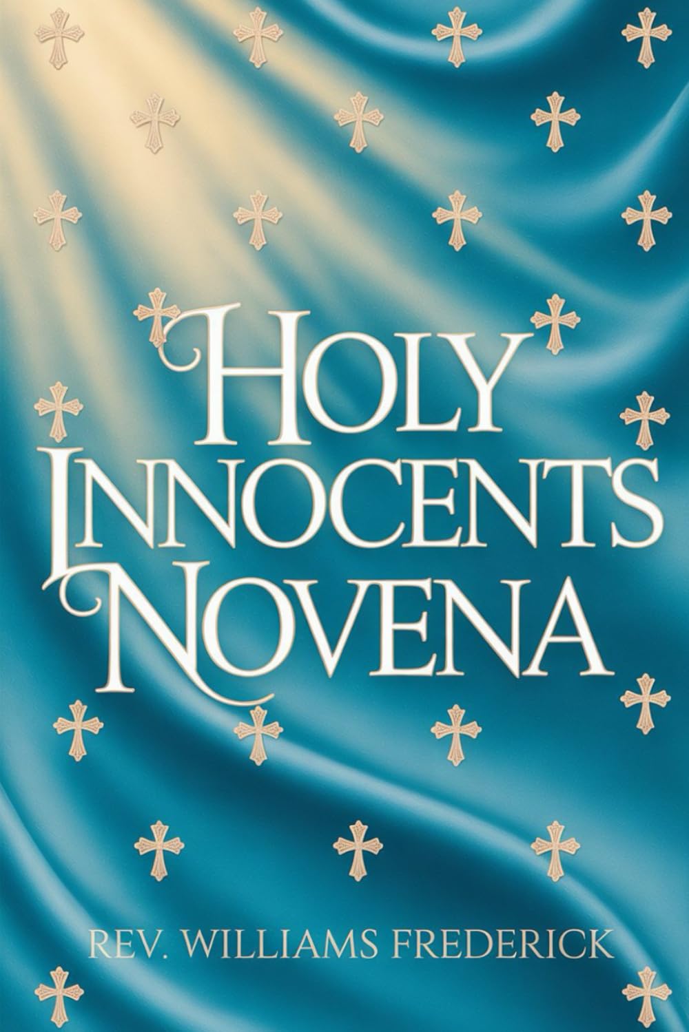 Holy Innocents Novena: A Nine-Day Devotion