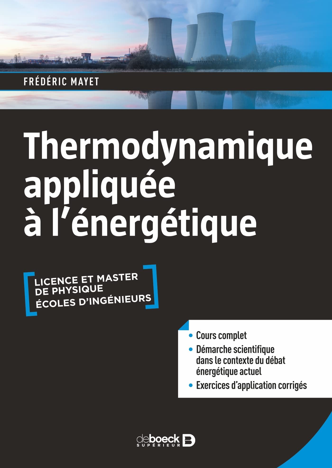 Thermodynamique appliquée à l’énergétique: Cours et exercices corrigés - Licence et maitrise de physique, écoles d'ingénieurs