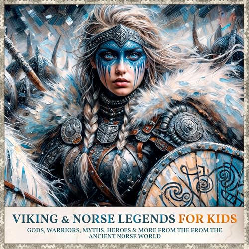 Viking &amp;amp; Norse Legends for Kids by History Brought Alive episode artwork