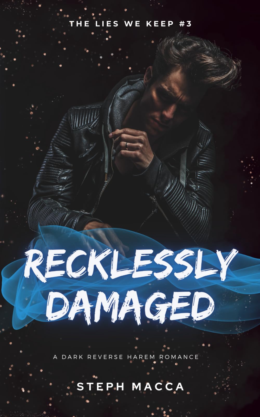 Recklessly Damaged: A Dark Taboo Stepbrothers Reverse Harem Romance (The Lies We Keep - Book 3)