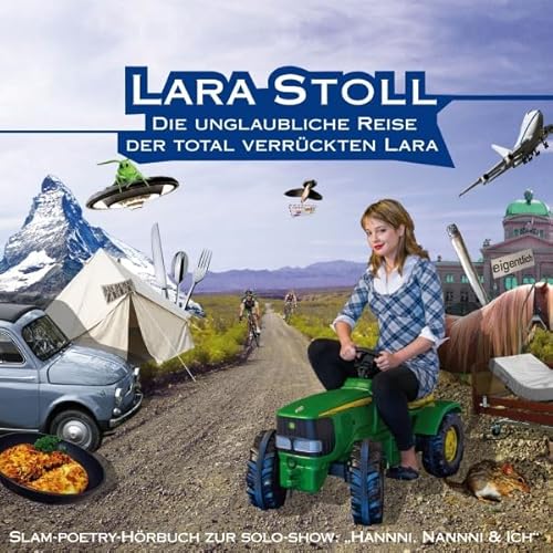 Die unglaubliche Reise der total verr&uuml;ckten Lara Audiolivro Por Lara Stoll capa