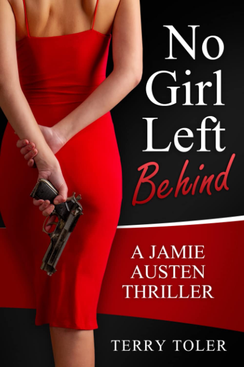 No Girl Left Behind: A Jamie Austen Spy Thriller: 5 (THE JAMIE AUSTEN THRILLERS)