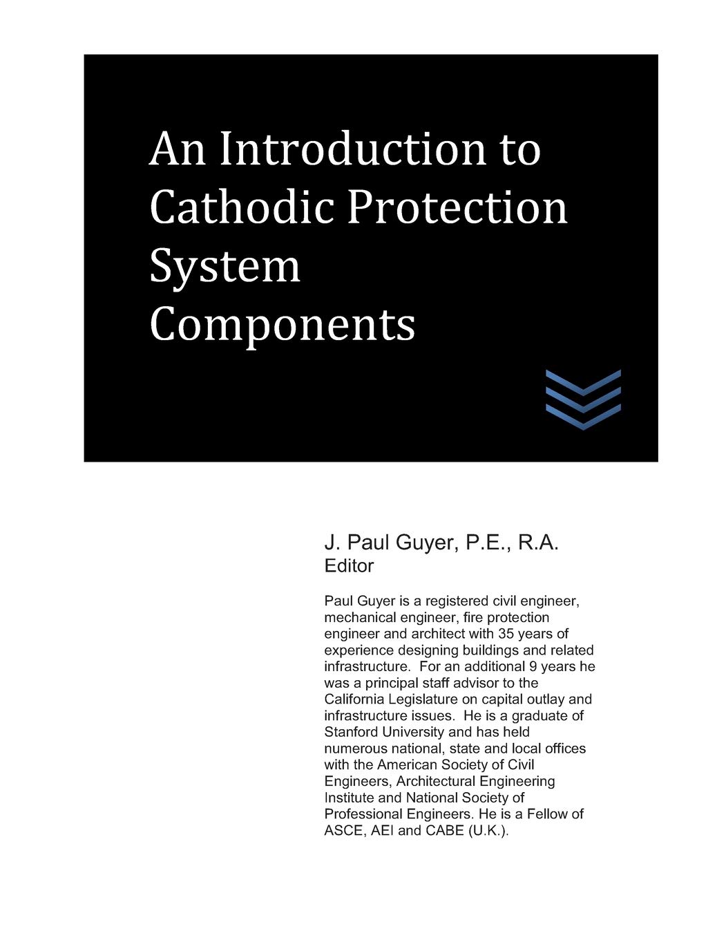 An Introduction to Cathodic Protection System Components (Cathodic Protection Engineering)