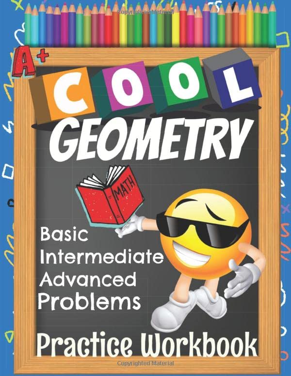 Cool Geometry Basic Intermediate Advanced Problems Practice Workbook: Emoji Geometry Workbook Middle & High School Worksheets Math Booklet With Answer Key