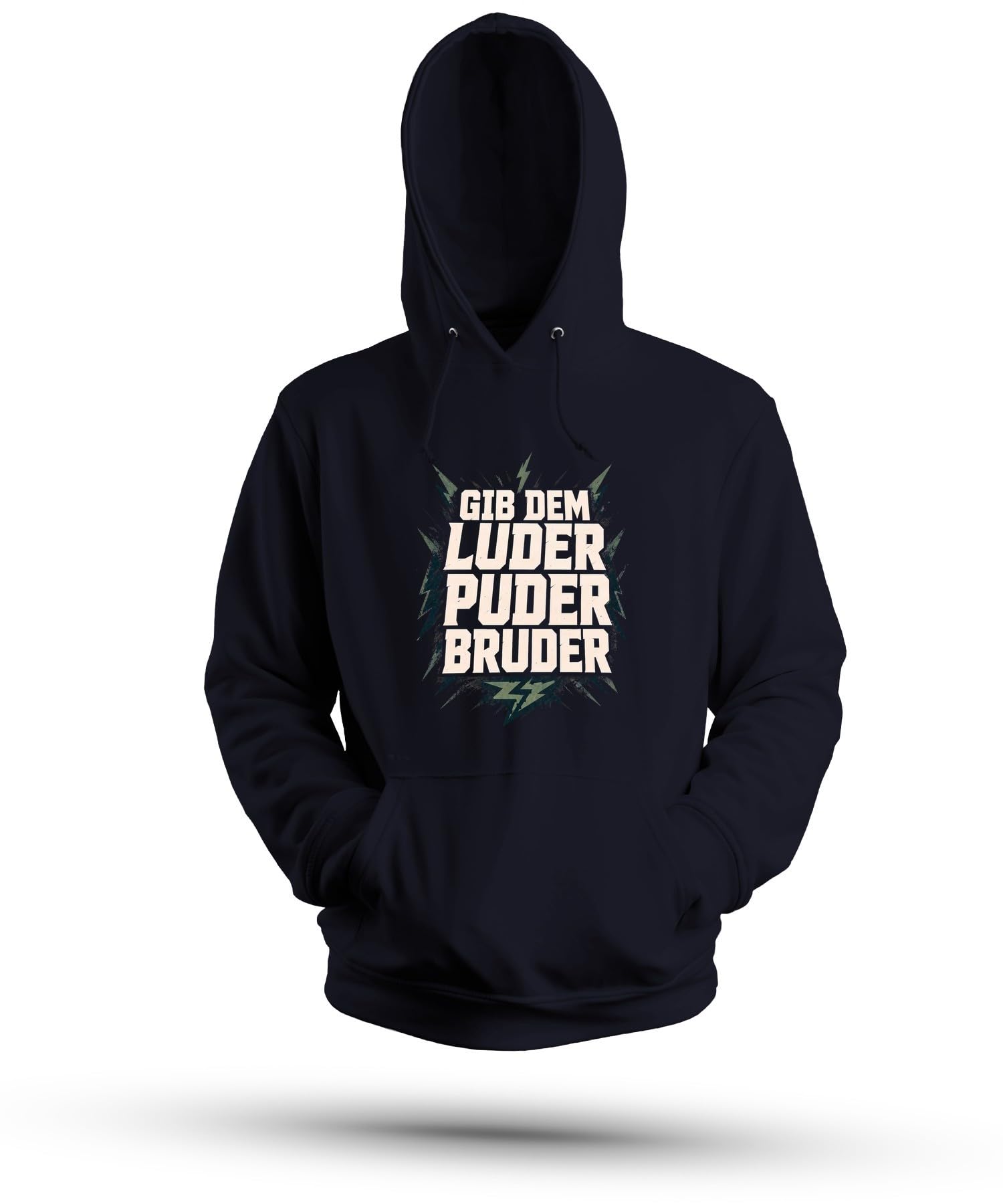 Gib dem Luder Puder Bruder Statement bluza z kapturem