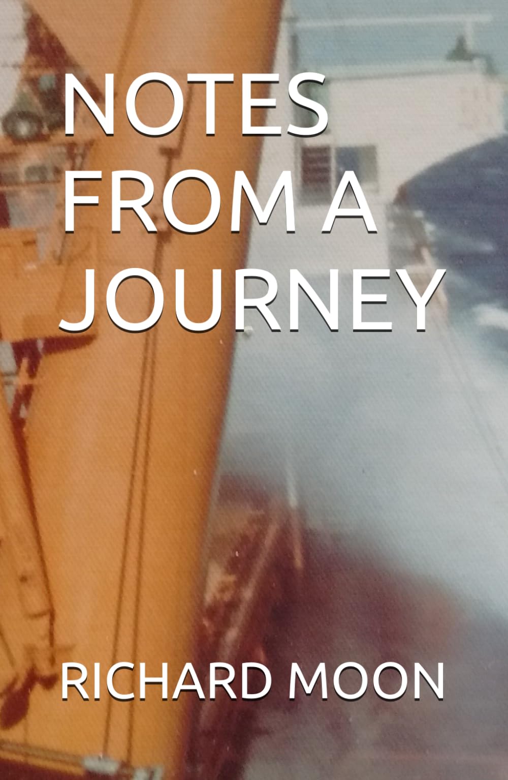 NOTES FROM A JOURNEY