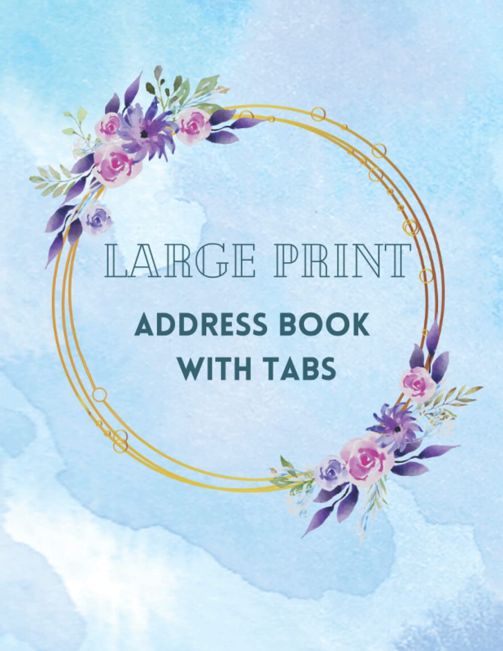Telephone and Address Book with Tabs: Address Book Large Print for Seniors with Letter Tabs (Address Book with Alphabetical Tabs- Large Print)