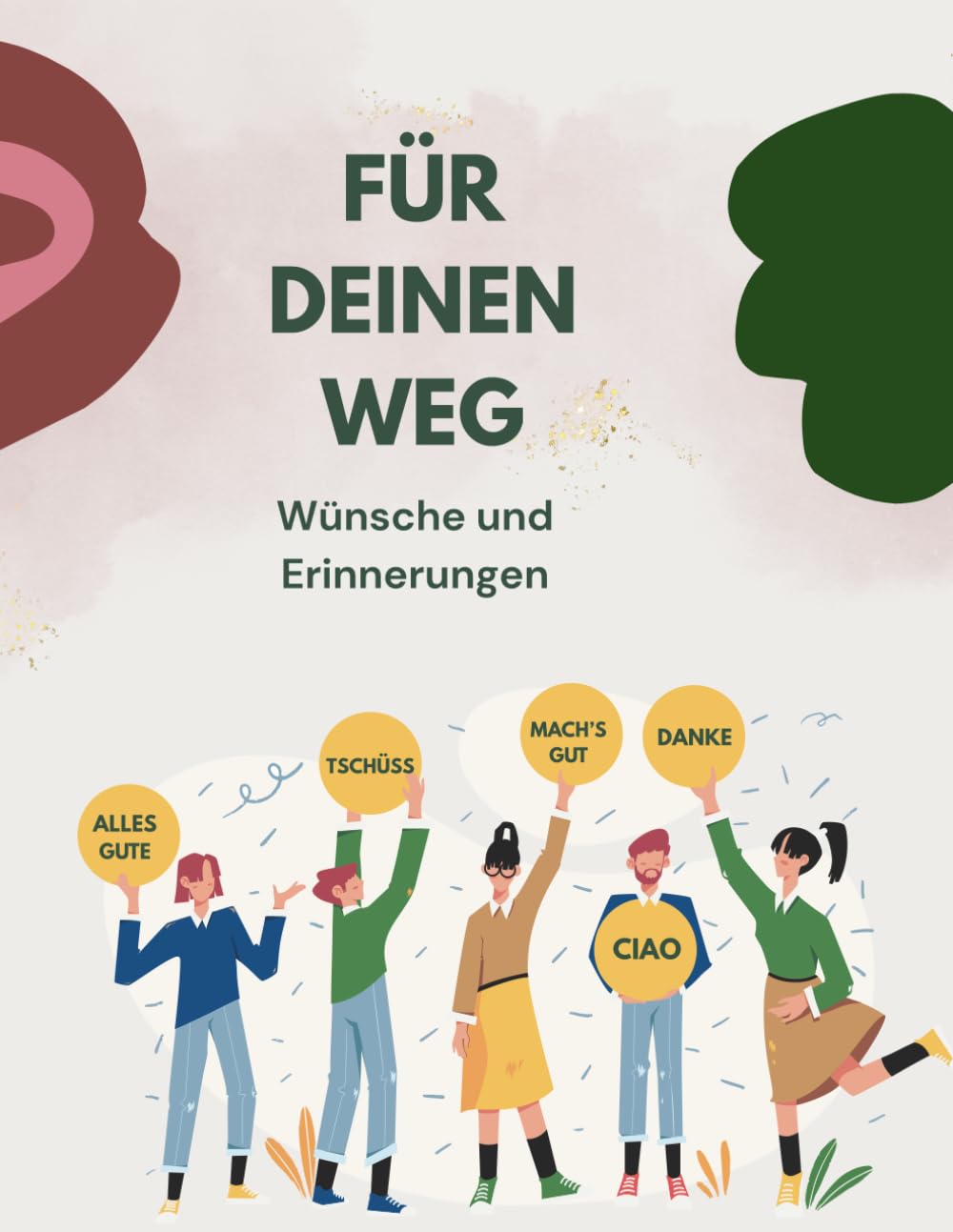 Für deinen Weg: Wünsche und Erinnerungen