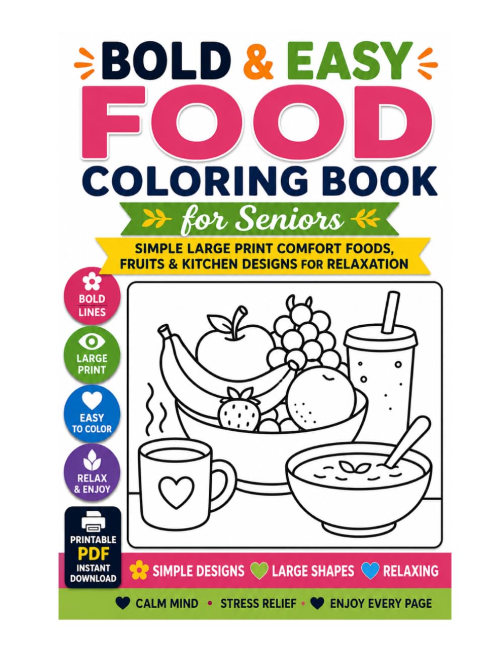 Bold & Easy Food Coloring Book for Seniors: Bold & Easy Food Coloring Book for Seniors