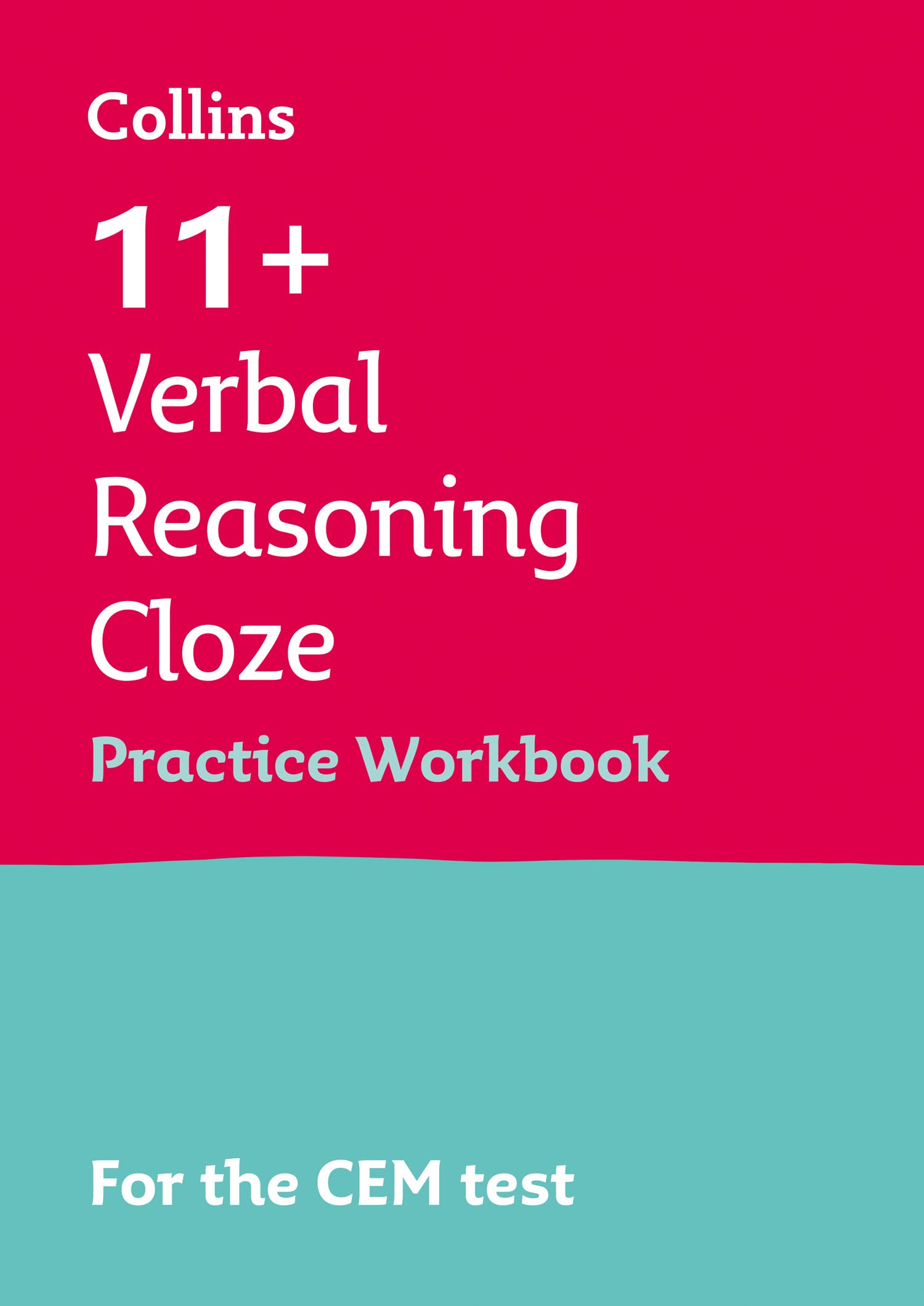11+ Verbal Reasoning Cloze Practice Workbook: For the 2026 CEM Tests (Collins 11+ Practice)