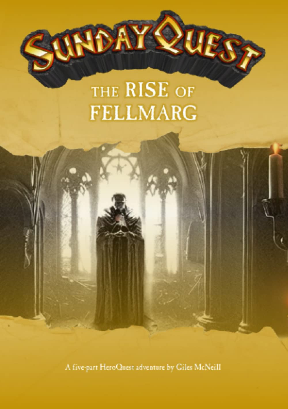 SundayQuest: The Rise of Fellmarg: An adventure of five Quests (SundayQuest: Expansion Quest Books)