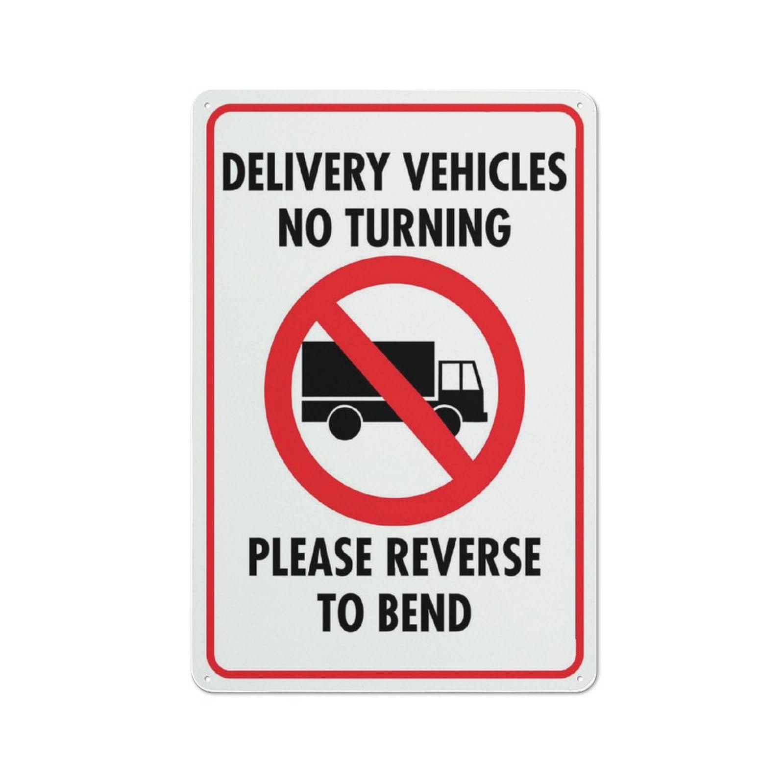 Delivery Vehicles No Turning Please Reverse To Bend Sign 8""X12"" Rust Free Aluminum Signs Outdoor, Metal Tin Sign For Home, Business, Yard