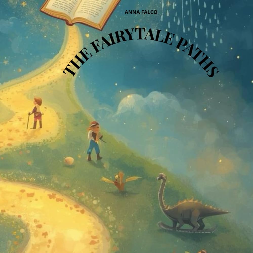 THE FAIRYTALE PATHS: FAIRY TALES