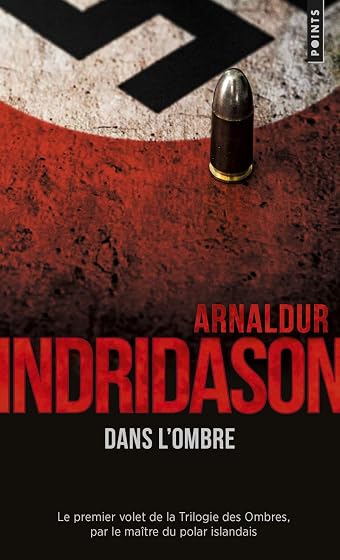 Trilogie des Ombres. Volume 1 Dans L Ombre