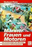 alfred neubauer rain  Männer, Frauen und Motoren von Alfred Neubauer (Juni 1997) Gebundene Ausgabe