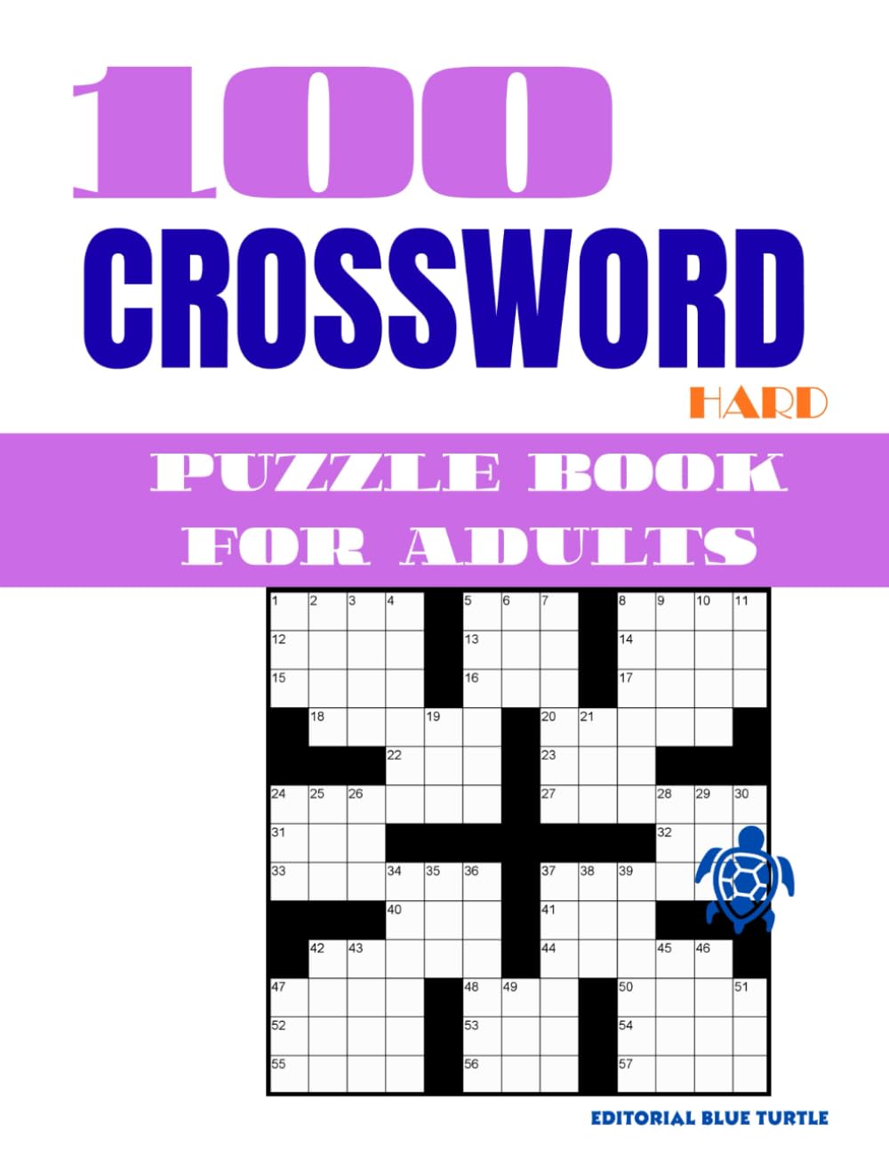 100 Hard Crossword Puzzle Book for Adults: Expert Crossword Challenge, Difficult Word Puzzles, Brain Games for Experienced Solvers