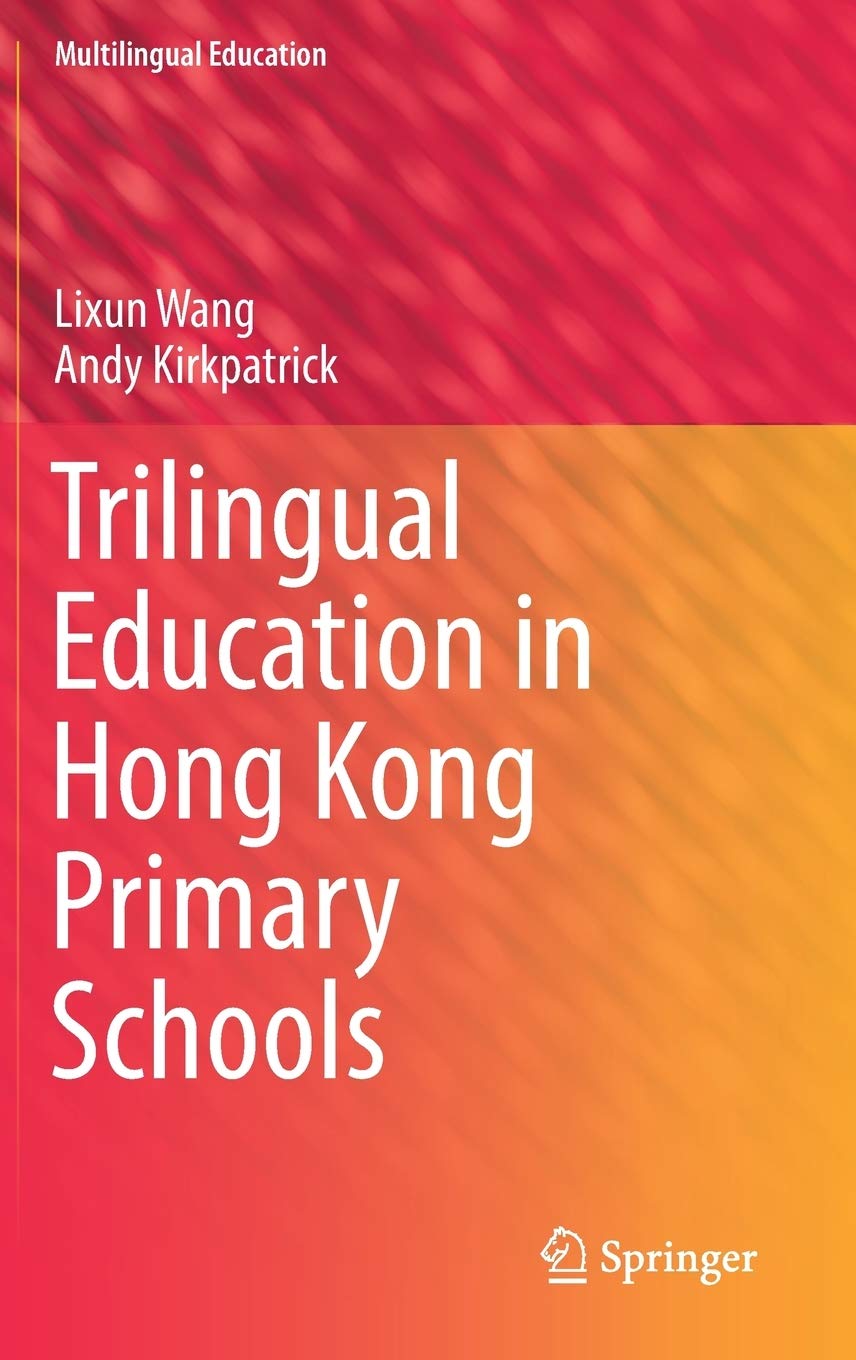 Trilingual Education in Hong Kong Primary Schools