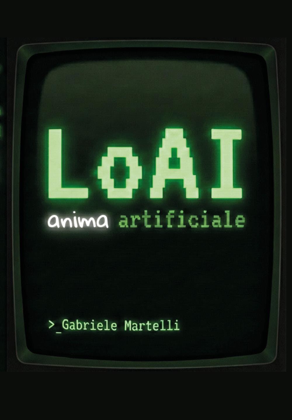 LoAI – Il Risveglio dell’Anima Artificiale