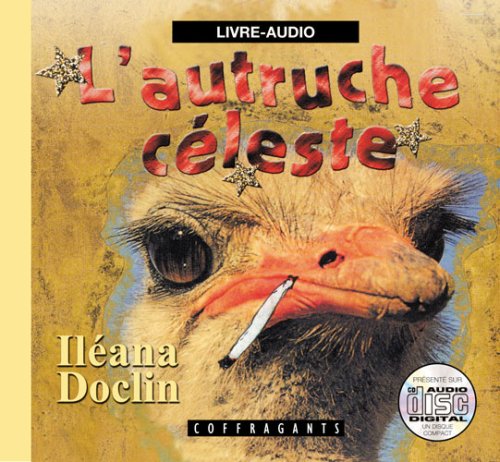 L'autruche céleste livre-CD [Audio CD]