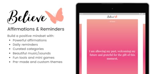 Believe - Affirmations & Daily Reminders