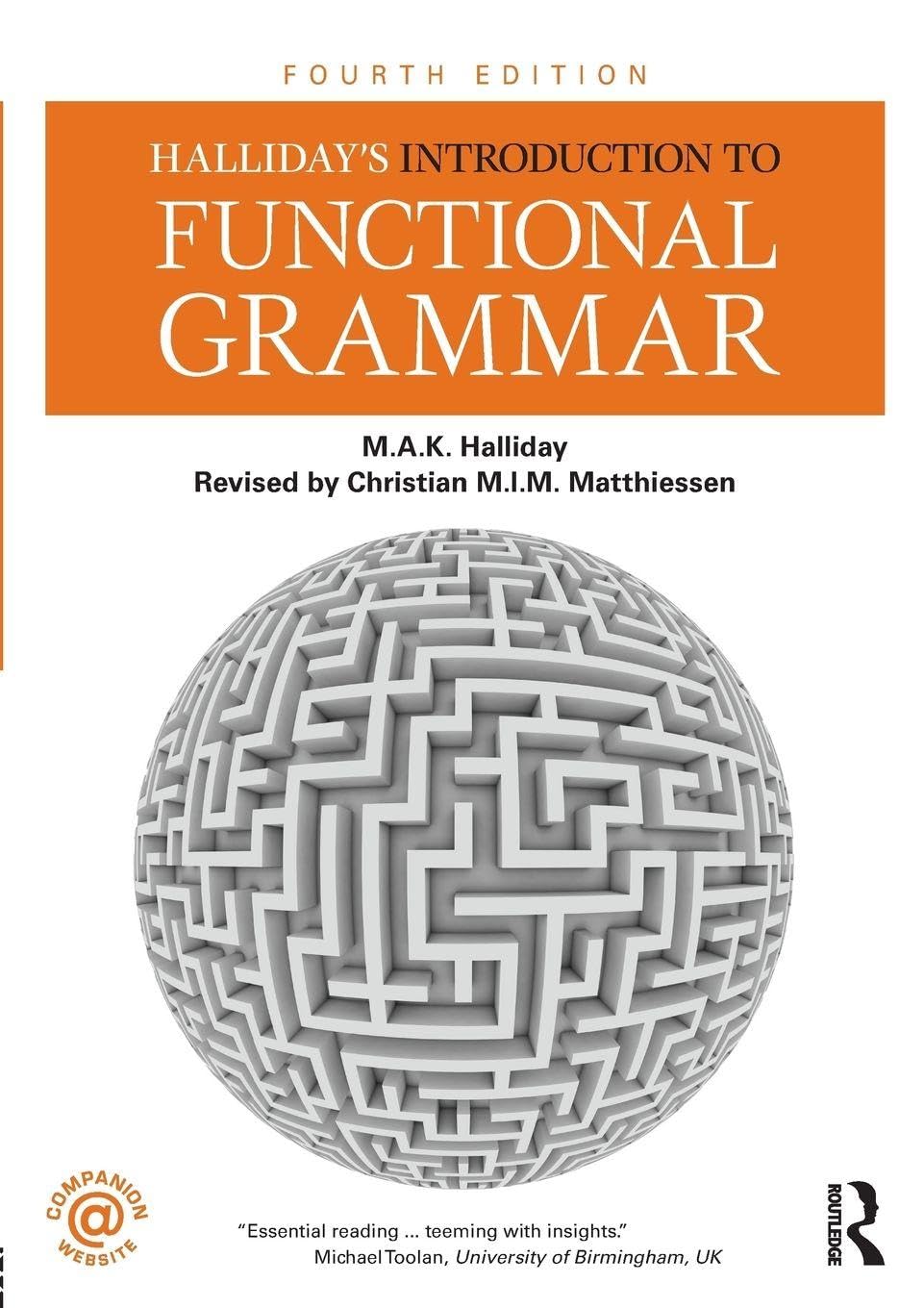 Halliday's Introduction to Functional Grammar by Halliday, Matthiessen PB..