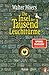 Die Insel der Tausend Leuchttürme: Roman