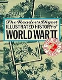 The World at Arms: Reader's Digest Illustrated History of World War II