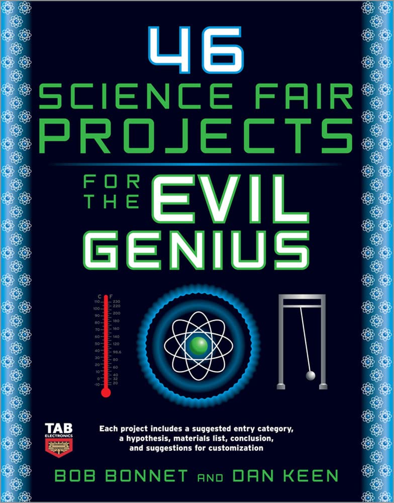 Buy 46 Science Fair Projects for the Evil Genius โ BookShops.in